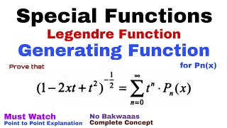 31 Generating Function for Legendre Polynomial  Proof  Complete Concept  Most Important [upl. by Bethena]