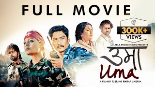 UMA  Nepali Feature Film  Reeccha Sharrma Saugat Malla Mithila Sharma Pramod Agrahari Pravin [upl. by Tace]