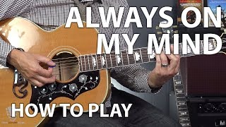 Always On My Mind by Elvis Presley  Beginner Guitar Lesson [upl. by Leola]