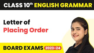 Letter of Placing Order  Writing Skills  Class 10 English Grammar 202223 [upl. by Nomyt]