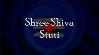 Shiva Stuti Prayer to Shiva  with English lyrics [upl. by Lind717]