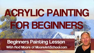 Acrylic Painting For Beginners MooreMethod [upl. by Mayhs]