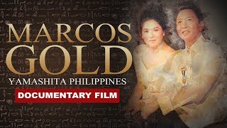 Marcos Gold  Yamashita Philippines [upl. by Callida542]