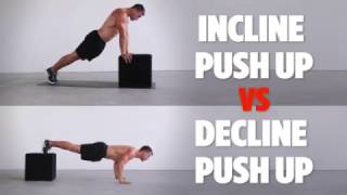 Incline VS Decline Push Ups Whats the difference [upl. by Artek]