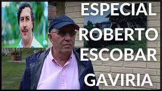 ESPECIAL ROBERTO ESCOBAR HERMANO DE PABLO ESCOBAR [upl. by Venterea376]