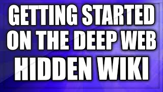 GETTING STARTED ON THE DEEP WEBTOR 1  Ep 1  The Hidden Wiki [upl. by Neicul]