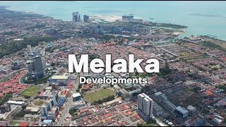 MELAKA Developments 2020 [upl. by Nanreik]