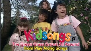 The Green Grass Grows All Around  Kidsongs  Nursery Rhymes  PBS Kids [upl. by Eeldivad]