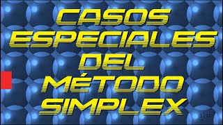 Casos especiales del método simplex [upl. by Auohs]