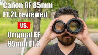 Canon RF 85mm F12 Review vs EF Version [upl. by Rosaline800]