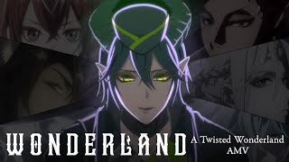 WONDERLAND A Twisted Wonderland AMV [upl. by Arikal]