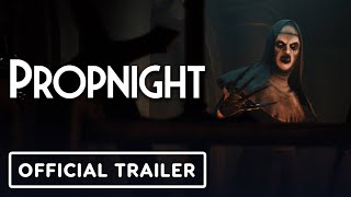 Propnight  Official Reveal Trailer [upl. by Nogaem]