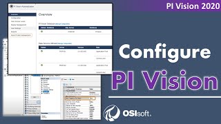 PI Vision 2020 Installation  Phase 4  Configure PI Vision [upl. by Schnapp]