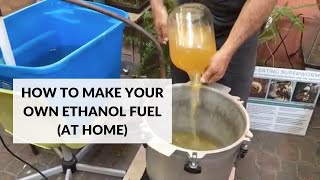 How to Make Your Own Ethanol Fuel At Home [upl. by Irita634]