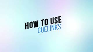 HOW TO USE CUELINKS ENGLISH [upl. by Ynattir]