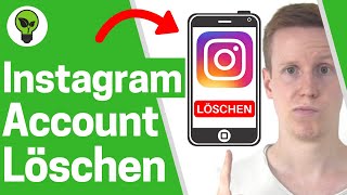 Instagram Account Löschen Handy ✅ GENIALE ANLEITUNG Wie Löscht man Instagram Account amp Insta Konto [upl. by Hubie505]