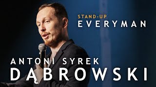 Antoni SyrekDąbrowski  Everyman  Standup Polska [upl. by Mook154]