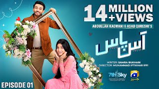 Aas Paas Episode 01  Eng Sub  Laiba Khan  Ali Ansari  2nd March 2025  HAR PAL GEO [upl. by Elletsyrk795]