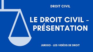 Le droit civil  Définition [upl. by Audra]