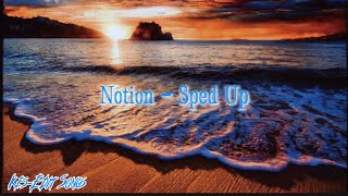 Notion  Sped Up [upl. by Euqimod]