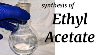 Ethyl Acetate  Organic Synthesis [upl. by Anerak]