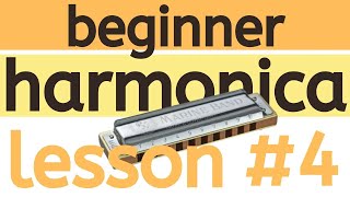 Beginner Harmonica Lesson 4  Learning Songs [upl. by Htebyram]