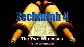 Old Testament Prophets Zechariah 4 The Two Witnesses [upl. by Magnus]