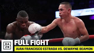 FULL FIGHT  Juan Francisco Estrada vs Dewayne Beamon [upl. by Ru609]