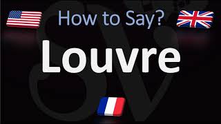 How to Pronounce Louvre  Paris Museum Pronunciation Native Speaker [upl. by Hairem]