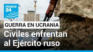 Miles de ucranianos se alistan en las milicias locales para combatir al Ejército ruso • FRANCE 24 [upl. by Heisel721]