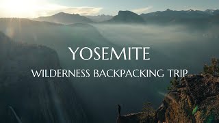 Yosemite Wilderness Backpacking Trip INSANE CAMPSITES [upl. by Alekin571]