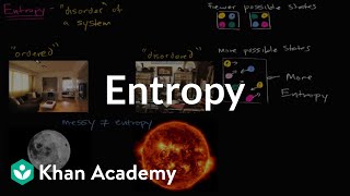 Introduction to entropy  Energy and enzymes  Biology  Khan Academy [upl. by Nnateragram]