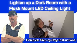 How to Install a Flush Mount LED Ceiling Light Fixture [upl. by Vharat]