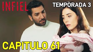 Infiel Serie Turca Capítulo 61 En Español  TEMPORADA 3 [upl. by Broucek]