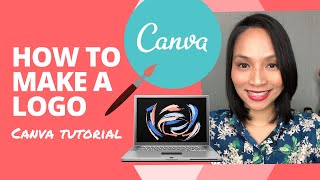 Canva Tutorial How to make a logo for free [upl. by Assiled]