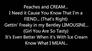 112  PEACHES amp CREAM LYRICS ON SCREEN [upl. by Aidualc411]