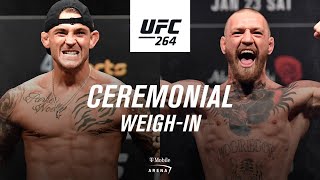 UFC 264 Ceremonial Weighin  Poirier vs McGregor 3 [upl. by Abocaj]