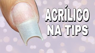 ✅PASSO A PASSO Unhas Acrílico na Tips MUITO FÁCIL  Simone Dutra [upl. by Yllah18]