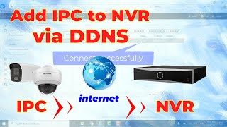 HIKVISION How to add IP Camera to NVR via DDNS [upl. by Albright876]