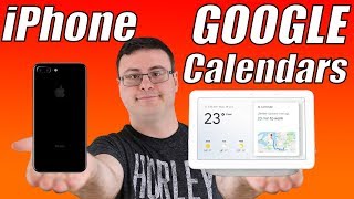 Google Home and iPhone Calendar Synchronization [upl. by Axela]