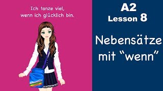 Learn German  Konjunktion quotwennquot  Nebensatz  German for beginners  A2  Lesson 8 [upl. by Melvyn800]