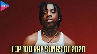 TOP 100 RAP SONGS OF 2020 YOUR CHOICE [upl. by Howard]