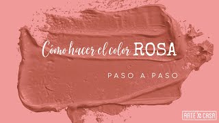 Cómo hacer el color rosa [upl. by Llenroc]