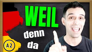 How to use quotweilquot EXPLAINED  Konjunktion WEIL erklärt  Learn German A2 [upl. by Ydnam]