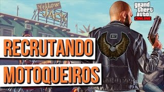 GTA Online recrutando pessoas para o moto clube  Grand Theft Auto V [upl. by Aletse]