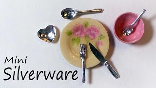 Realistic Miniature Cutlery  Silverware Tutorial [upl. by Dnalram473]