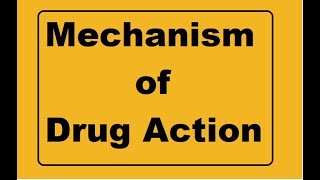 Mechanism of drug action  Basic pharmacology [upl. by Enaud302]