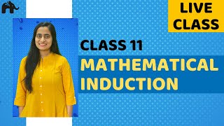 Principle of Mathematical Induction Class 11  NCERT Ex 41 Live Class [upl. by Can]