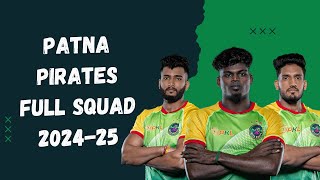 PKL 11 Patna Pirates Full Squad 202425 [upl. by Branscum]