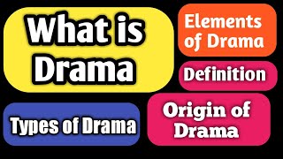 What is Drama  Origin and Definition [upl. by Ater]